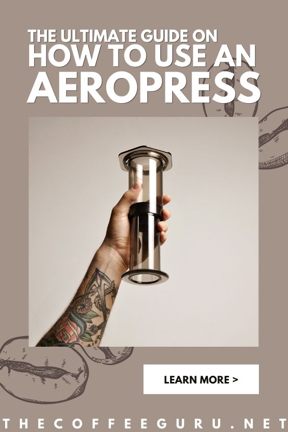 How to use an AeroPress Coffee Maker - The Ultimate Guide